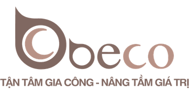 BECO — Tận tâm gia công, nâng tầm giá trị