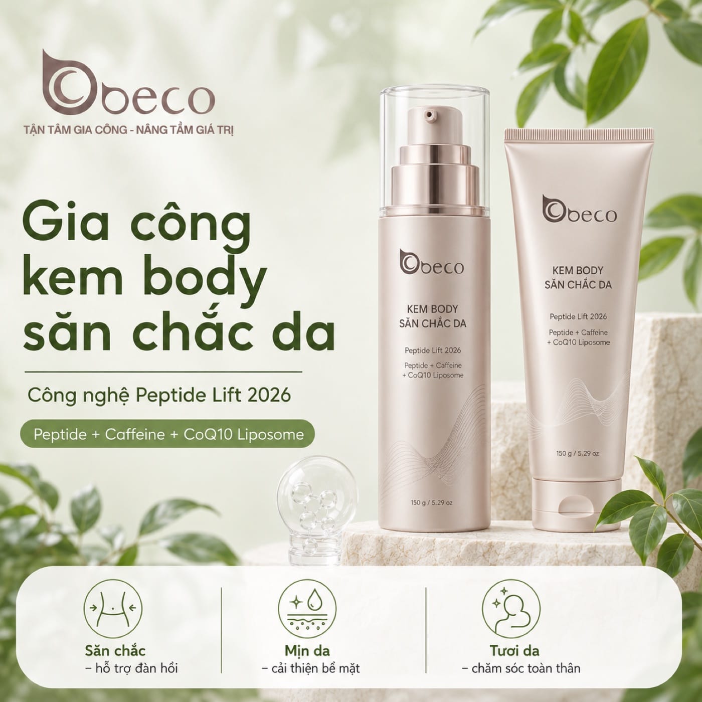 Kem body săn chắc da do BECO gia công, bộ chai vòi nhấn và tuýp