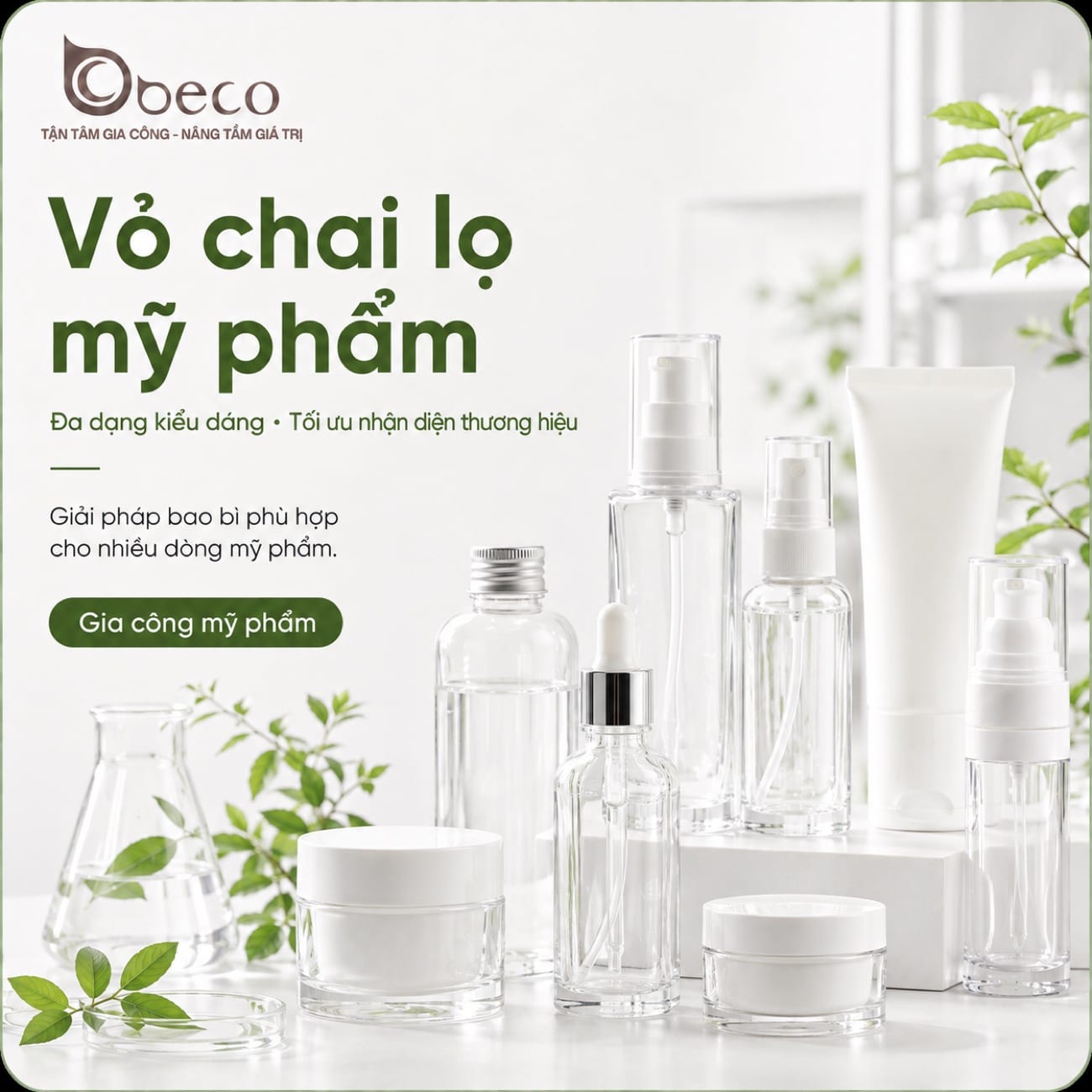 Bộ vỏ chai, lọ, tuýp và hũ mỹ phẩm BECO cung cấp cho đơn gia công