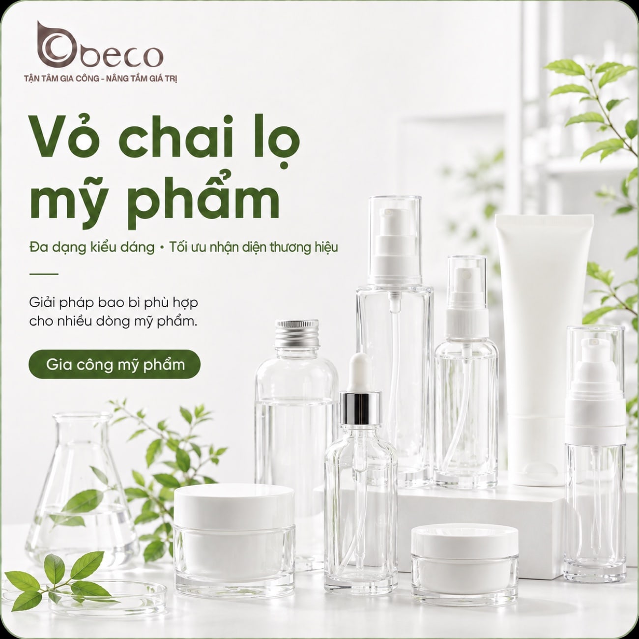 Bộ vỏ chai, lọ, tuýp và hũ mỹ phẩm BECO cung cấp cho đơn gia công