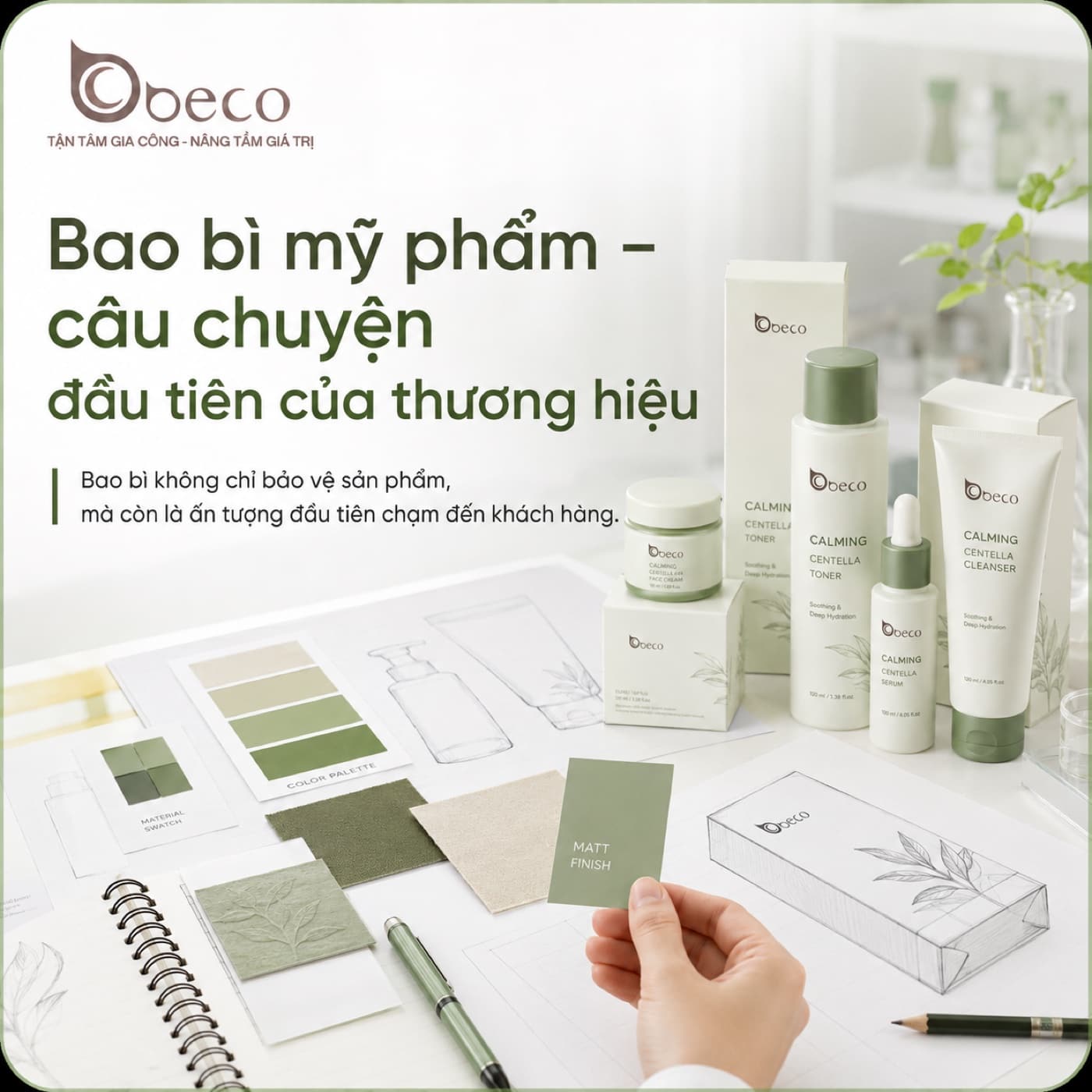Bộ sản phẩm cùng bảng thiết kế bao bì tại xưởng thiết kế của BECO