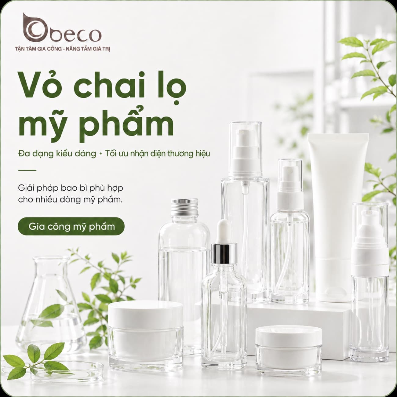 Bộ vỏ chai, lọ, tuýp và hũ mỹ phẩm BECO cung cấp cho đơn gia công